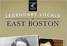 Kiwanis Club to host author of “East Boston: Legendary Locals” on August 2