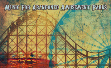 From the archives: Sal Baglio’s Uncanny Masterpiece: Music for Abandoned Amusement Parks is a Tour de Force of Music and Storytelling CD Cover Sal Baglio 2021