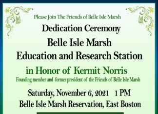 November 6, 2021: Honoring Kermit Norris, one of the original Friends of Belle Isle Marsh Belle Isle Marsh in East Boston