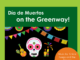 Dia de Muetros on the East Boston Greenway