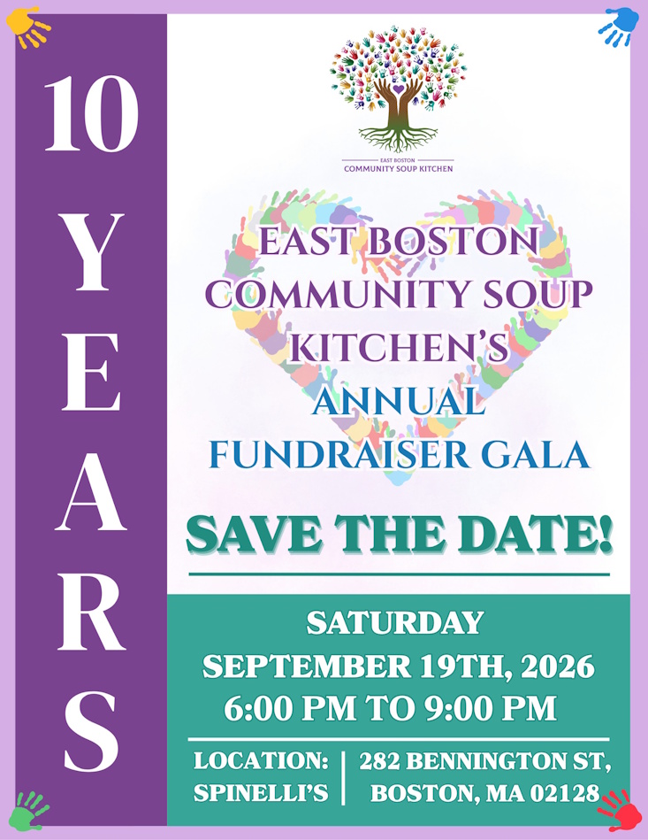 Poster announcing East Boston Community Soup Kitchen’s Annual Fundraiser Gala “Save the Date” with a colorful heart graphic, left purple vertical '10 YEARS', and event date, time, and location details.